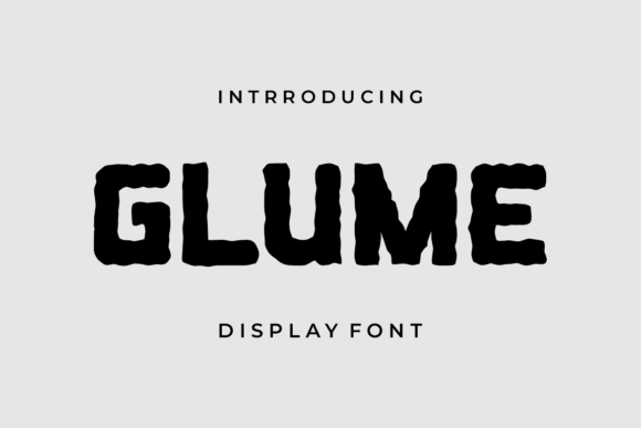 Glume: A Quirky Font That Elevates Branding